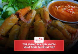Top 10 đặc sản Quy Nhơn mà bạn không nên bỏ qua